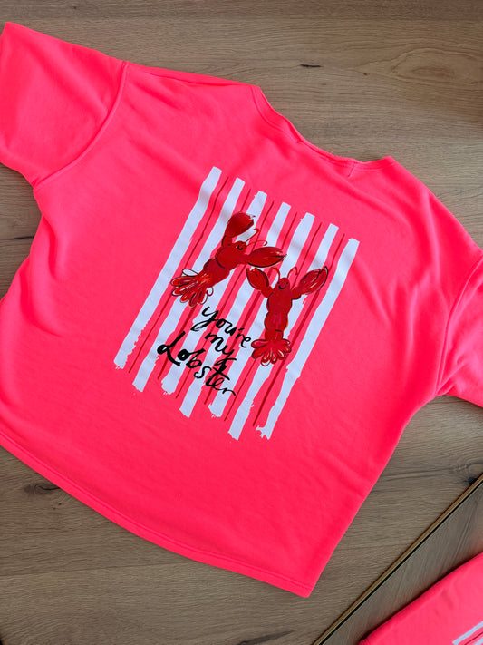 Youre my lobster T-Shirt